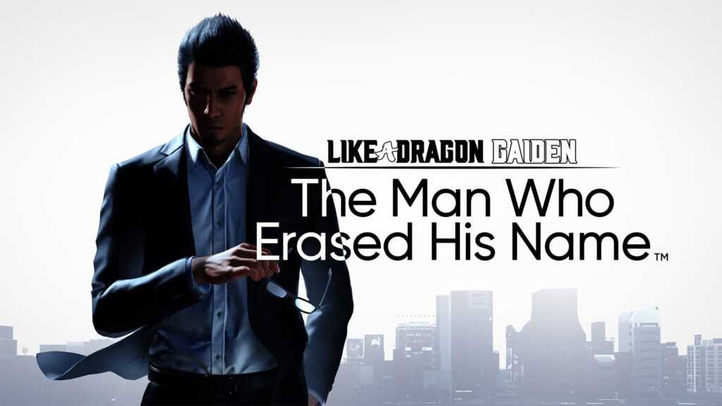 Like a Dragon Gaiden: The Man Who Erased His Name – Review like-a-dragon-gaiden:-the-man-who-erased-his-name-–-review