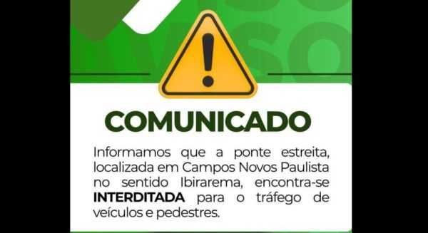 Campos Novos Paulista interdita ponte que dá acesso a Ibirarema por motivos de segurança campos-novos-paulista-interdita-ponte-que-da-acesso-a-ibirarema-por-motivos-de-seguranca